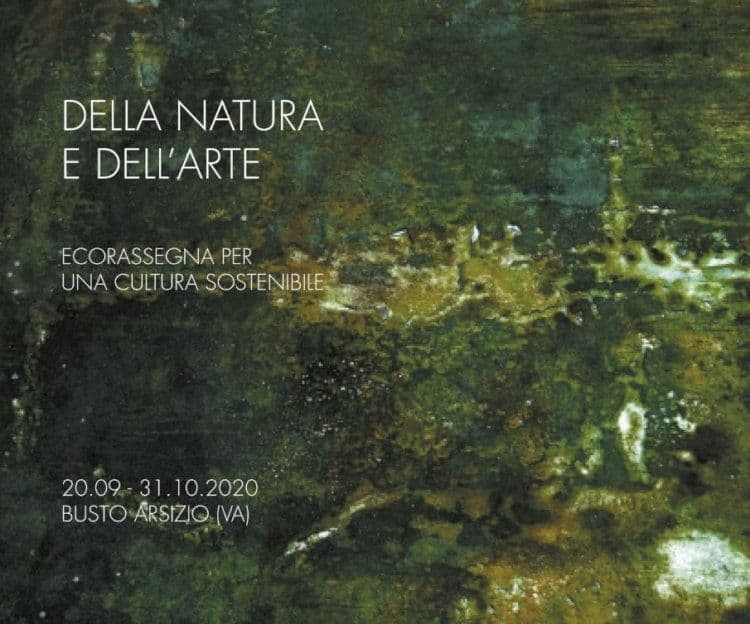 Busto Arsizio, “Della natura e dell’arte”: mostre e conferenze dedicati al rispetto ambientale