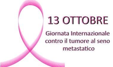 13 ottobre: Giornata Nazionale del Tumore Metastatico della Mammella