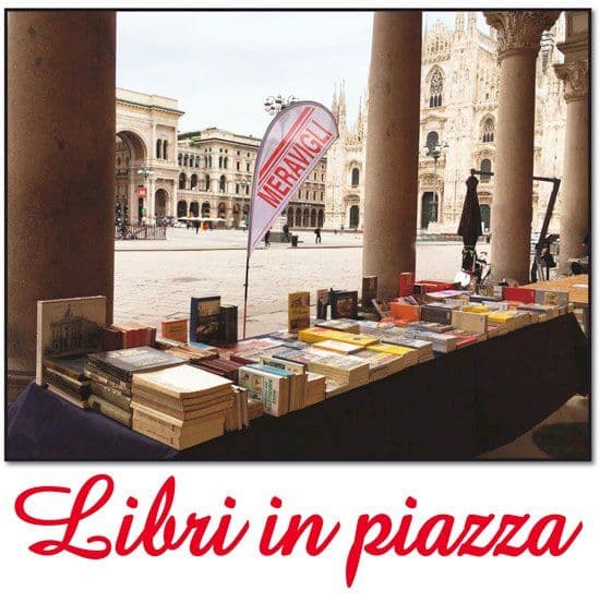Milano, torna l'appuntamento mensile con  "Libri in piazza"