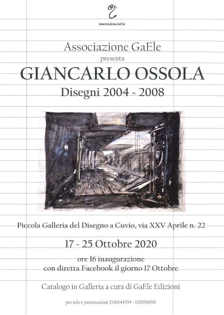 Cuvio,17 ~ 25 Ottobre 2020, Associazione GaEle  presenta  GIANCARLO OSSOLA