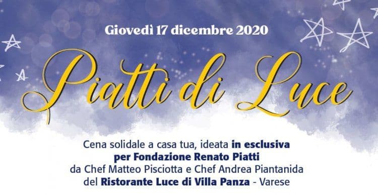 Varese, evento solidale Piatti di Luce per sostenere Fondazione Piatti