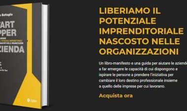 Startupper in azienda. Il nuovo libro di Roberto Battaglia