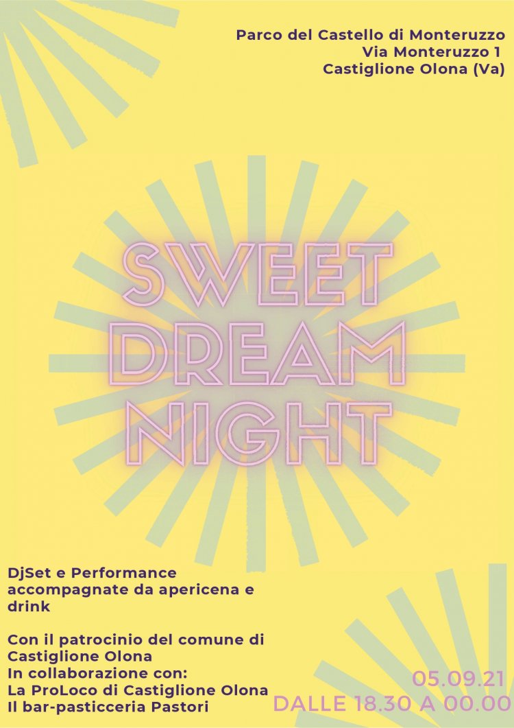 Castiglione Olona,  serata: Sweet Dream Night